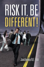 Risk it, be different! cover image
