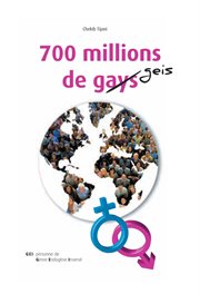 700 millions de gays cover image