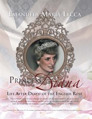 Princess diana life after death of the english rose cover image