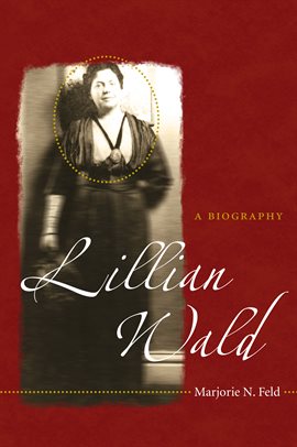 Cover image for Lillian Wald
