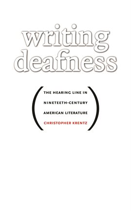Cover image for Writing Deafness