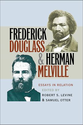 Cover image for Frederick Douglass and Herman Melville