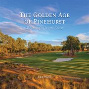 Golden Age of Pinehurst cover image