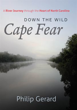 Cover image for Down the Wild Cape Fear