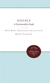The double: a psychoanalytic study cover image