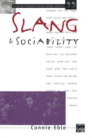 Slang & sociability: in-group language among college students cover image