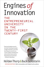 Engines of innovation: the entrepreneurial university in the twenty-first century cover image