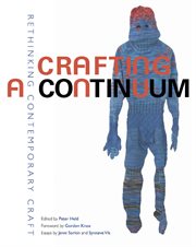 Crafting a continuum: rethinking contemporary craft cover image