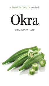 Okra: a savor the South cookbook cover image