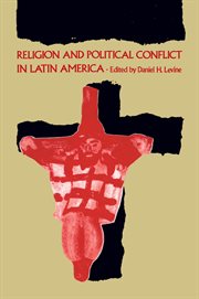 Religion and political conflict in Latin America cover image