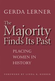 The majority finds its past: placing women in history cover image