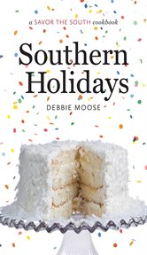 Southern holidays: a savor the South cookbook cover image