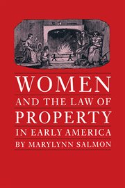 Women and the law of property in early America cover image