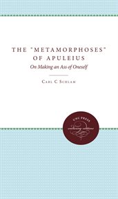 The Metamorphoses of Apuleius: on making an ass of oneself cover image