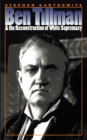 Ben Tillman and the reconstruction of white supremacy cover image
