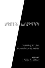 Written/unwritten: diversity and the hidden truths of tenure cover image