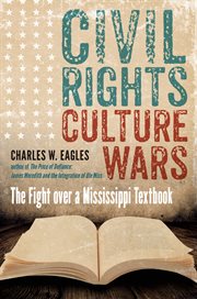 Civil rights, culture wars: the fight over a Mississippi textbook cover image