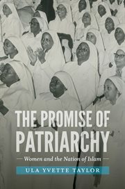 The promise of patriarchy : women and the Nation of Islam cover image