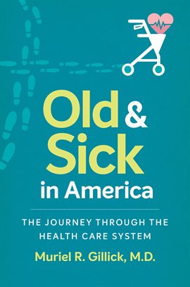 Old and sick in America 