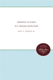 Serpent in Eden : H.L. Mencken and the South cover image