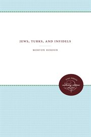 Jews, Turks, and infidels cover image