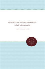 Chiasmus in the New Testament : a study in the form and function of chiastic structures cover image
