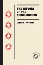 The history of the Negro Church cover image
