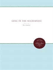 Song in the wilderness : cantata for chorus and orchestra with baritone solo cover image