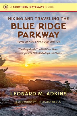 Cover image for Hiking and Traveling the Blue Ridge Parkway