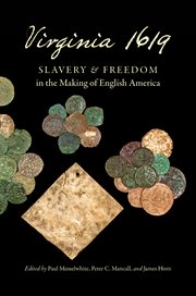 Virginia 1619 : slavery and freedom in the making of English America cover image