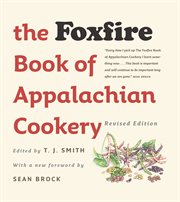 The Foxfire book of Appalachian cookery cover image