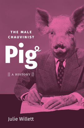 Cover image for The Male Chauvinist Pig