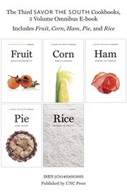 The third savor the south cookbooks, 5 volume. Includes Fruit, Corn, Ham, Pie, and Rice cover image
