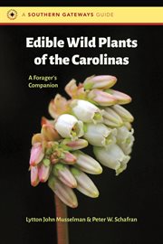 Edible wild plants of the Carolinas : a forager's companion cover image