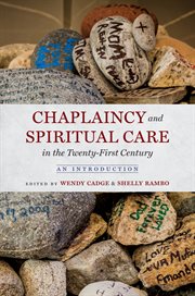 Chaplaincy and spiritual care in the twenty-first century : an introduction cover image