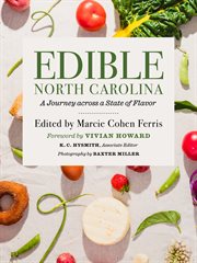 Edible North Carolina : a journey across a state of flavor cover image