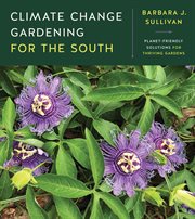 Climate change gardening for the south cover image