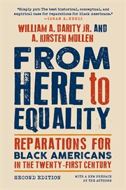 From Here to Equality : Reparations for Black Americans in the Twenty-First Century cover image