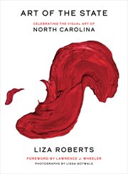 Art of the state : celebrating the visual art of North Carolina cover image