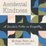 Accidental kindness cover image
