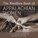 The foxfire book of appalachian women cover image