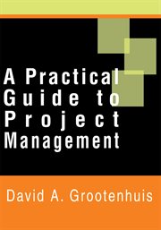 A practical guide to project management cover image