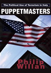 Puppetmasters : the political use of terrorism in Italy cover image