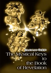 The mystical keys to the book of revelation cover image