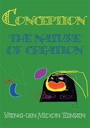 Conception. The Nature of Creation cover image
