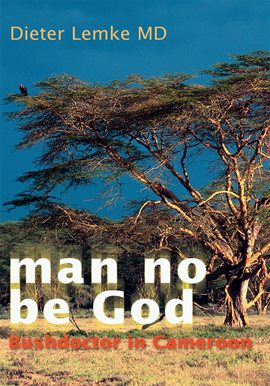 Cover image for Man No Be God