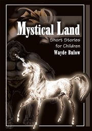 Mystical land. Short Stories for Children cover image