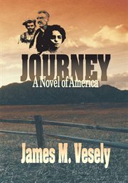 Journey : a novel of America cover image