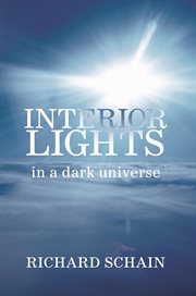 Interior lights in a dark universe cover image