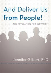 And deliver us from people!. The Revelation for Elevation cover image